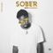 Sober (feat. B4bonah) - Kay-T lyrics