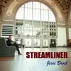 Streamliner (feat. Greg Blake, Russ Carson, Jason Carter & Barry Reed) - Single album lyrics, reviews, download
