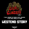 Westend Story (feat. J-Wyze, Manchi, Ray Smoove, Madlocks, DJ G-Starr & Black-I) song lyrics