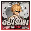 Genshin Imtrap (Genshin Impact Trap) - Single album lyrics, reviews, download