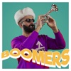 BOOMERS by S7ORMy iTunes Track 1