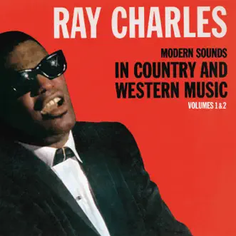 Modern Sounds In Country and Western Music, Vols 1 & 2 by Ray Charles album reviews, ratings, credits