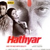 Hathyar (Original Motion Picture Soundtrack)