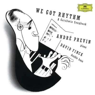 Gershwin: We Got Rhythm - a Gershwin Songbook - André Previn