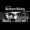 Episode 27 - Ghosts of the Ostfront I (feat. Dan Carlin) - Dan Carlin's Hardcore History