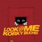 Look @ Me - Korky Buchek lyrics