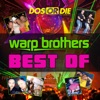 Best of Warp Brothers