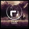 Trap Various - Single album lyrics, reviews, download