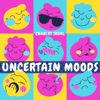 Uncertain Moods