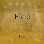 Ele É (Ao Vivo) artwork