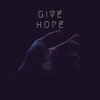 Give Hope (feat. Witness) - Single