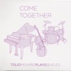 Come Together - Tulio Mourão Plays Beatles