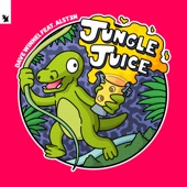 Jungle Juice (feat. Alst3n) artwork