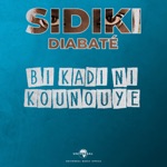 Sidiki Diabaté - Bi Kadi Ni Kounouye