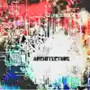 Architecture album lyrics, reviews, download