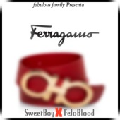 Ferragamo (feat. SweetBoy & FeloBlood) artwork