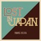 Lost in Japan - Blake Silva lyrics
