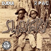 DJDui - Slavery