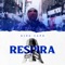 Respira - King Capo lyrics
