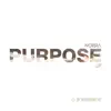 Purpose song lyrics