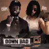 Down Bad - Single album lyrics, reviews, download