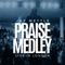 Praise Medley (Live in London) artwork