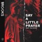 Brooks, Gia Koka Ft. Gia Koka - Say a Little Prayer