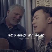 He Know My Name (feat. Greg) artwork