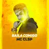 Baila Comigo - Single album lyrics, reviews, download