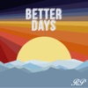 Better Days