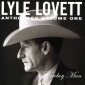 Lyle Lovett - Cowboy Man