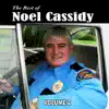 The Best of Noel Cassidy, Vol. 2 album lyrics, reviews, download