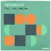 Feel Like Dancing (Remixes) - Single album lyrics, reviews, download
