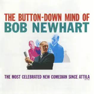 lataa albumi Bob Newhart - The Button Down Mind Of Bob Newhart