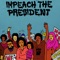 Impeach the President artwork