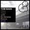 Hazy Days (feat. DJ Aroma) [DJ Aroma Remix] - Tom Bass lyrics