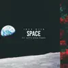 Space (feat. Keys Open Doors) - Single album lyrics, reviews, download