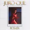 Stream & download Juro Que - Single
