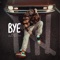 Bye - Nelson El Prince lyrics