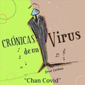 Crónicas de un Virus "Chan Covid" artwork