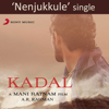 Nenjukkule (feat. Shakthisree Gopalan) [From "Kadal"] - A.R. Rahman