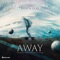 Away (Henrique Camacho Official Remix) - Ranji & Jilax lyrics