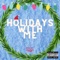 HOLIDAYS WITH ME (feat. Gruvanieo & CompleXx) - Creature Clan lyrics