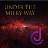 Under the Milky Way - Single