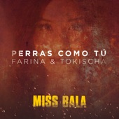 Perras Como Tú (From the Motion Picture "Miss Bala") artwork