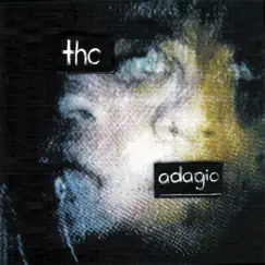 Adagio by THC album reviews, ratings, credits
