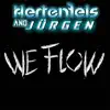 We Flow (with Jürgen) - Single album lyrics, reviews, download