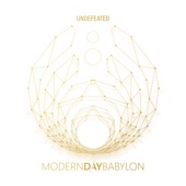 Modern Day Babylon - Undefeated