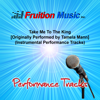 Take Me to the King (Db) [Originally Performed by Tamela Mann] [Piano Play-Along Track] - Fruition Music Inc.