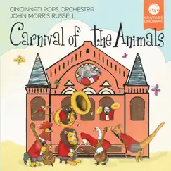 Russell: Carnival of the Animals by John Morris Russell & Cincinnati Pops Orchestra album reviews, ratings, credits